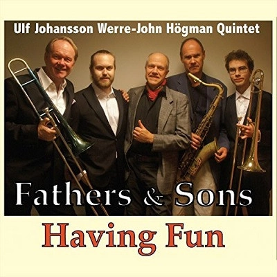 ULF JOHANSSON / FATHERS & SONS HAVING FUN