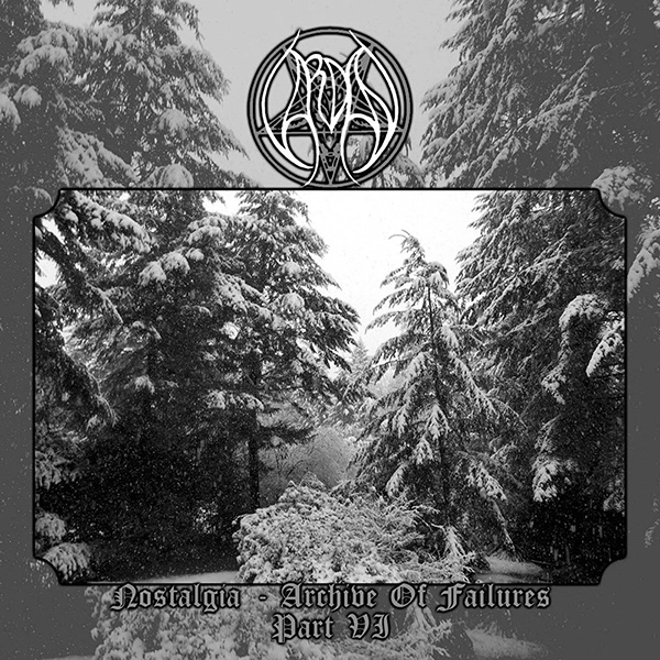 VARDAN / NOSTALGIA - ARCHIVE OF FAILURES PART 6 / NOSTALGIA - ARCHIVE OF FAILURES PART 6 