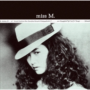 MIYUKI NAKAJIMA / 中島みゆき / miss M.