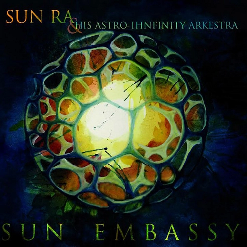 SUN RA (SUN RA ARKESTRA) / サン・ラー / SUN EMBASSY