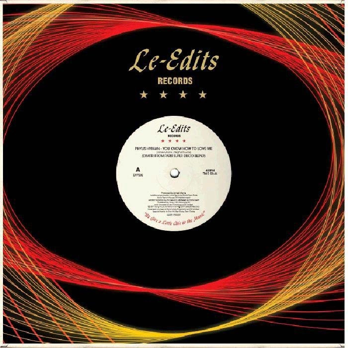 PHYLLIS HYMAN / KENI BURKE / YOU KNOW HOW TO LOVE ME/LET SOMEONE LOVE YOU (DIMITRI FROM PARIS SUPER DISCO BLEND)
