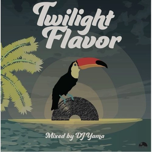 DJ YAMA / Twilight Flavor