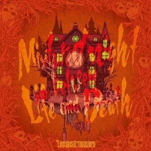 Leetspeak monsters / Mixtured night between Life and Death