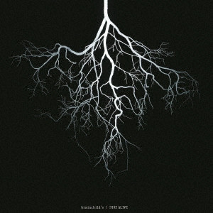 brainchild's / STAY ALIVE(通常盤) / STAY ALIVE