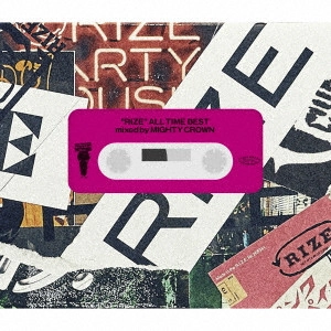 RISE / ライズ / ALL TIME BEST mixed by MIGHTY CROWN / ALL TIME BEST MIXED BY MIGHTY CROWN