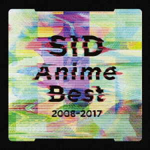 SID / シド / SID Anime Best 2008-2017(通常盤)