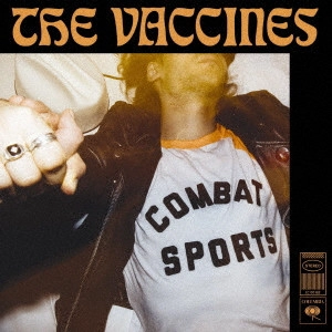 VACCINES / ヴァクシーンズ / コンバット・スポーツ / COMBAT SPORTS