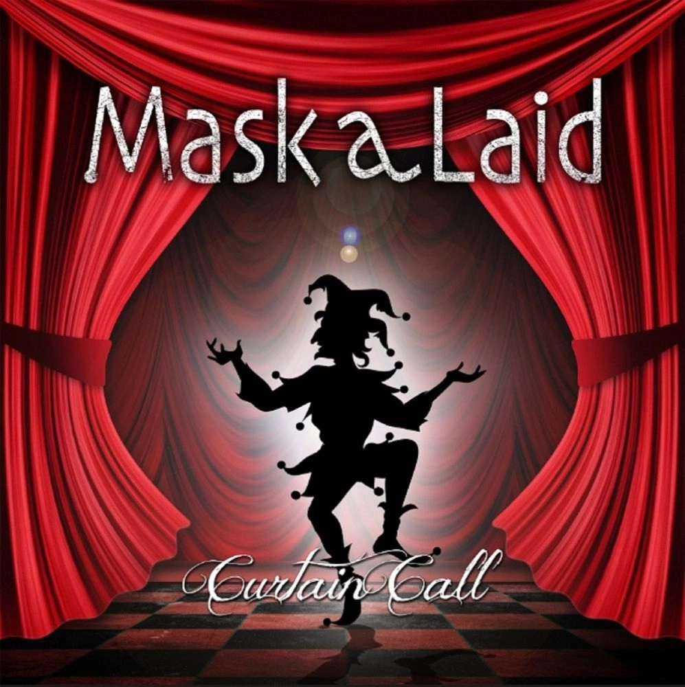 Mask a Laid / マスク・ア・レイド / カーテン･コール / CURTAIN CALL