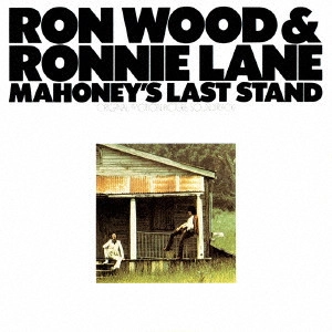 RON WOOD & RONNIE LANE  / ロン・ウッド&ロニー・レイン / マホニーズ・ラスト・スタンド (サウンドトラック) / MAHONEY'S LAST STAND ORIGINAL MOTION PICTURE SOUNDTRACK