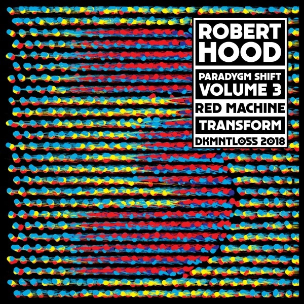 ROBERT HOOD / ロバート・フッド / PARADYGM SHIFTVOL.3