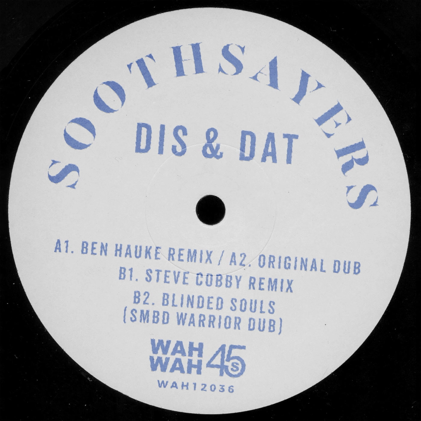 SOOTHSAYERS / スーズセイヤーズ / DIS & DAT