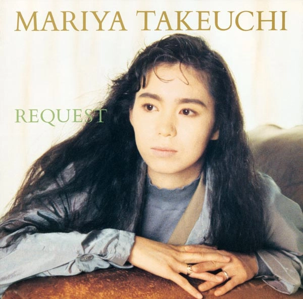 MARIYA TAKEUCHI / 竹内まりや / REQUEST -30th Anniversary Edition-（初回限定盤）