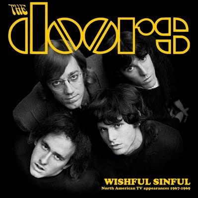 DOORS / ドアーズ / WISHFUL SINFUL: NORTH AMERICAN TV APPEARANCES 1967-1969