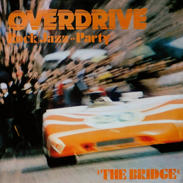 BRIDGE / ブリッジ / VERDRIVE - ROCK/JAZZ - PARTY