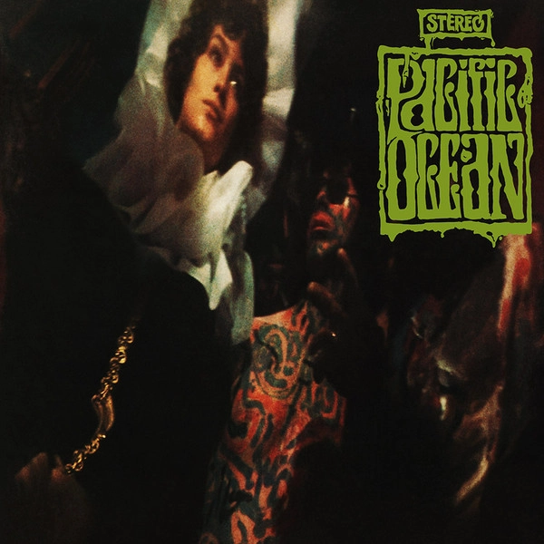 PACIFIC OCEAN / PACIFIC OCEAN (1968/AKA PURGATORY)