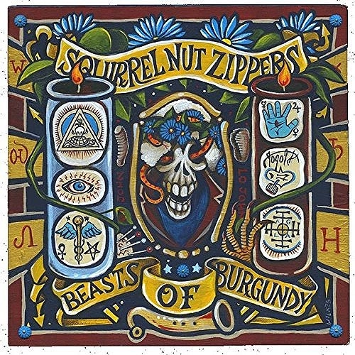SQUIRREL NUT ZIPPERS / BEASTS OF BURGUNDY
