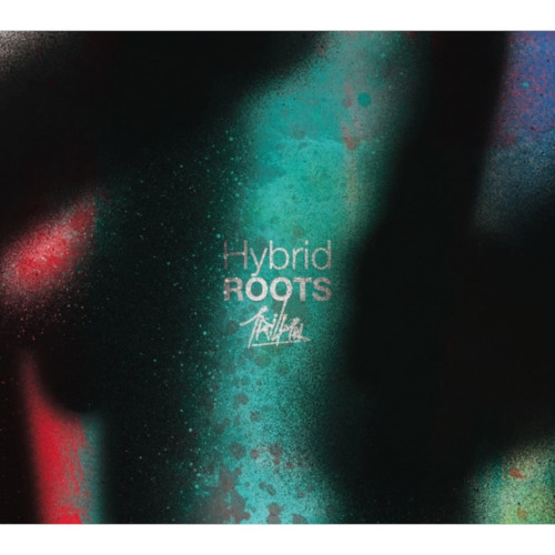 TRI4TH / トライフォース / Hybrid ROOTS