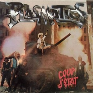 PLASMATICS / プラズマティックス / COUP D'ETAT