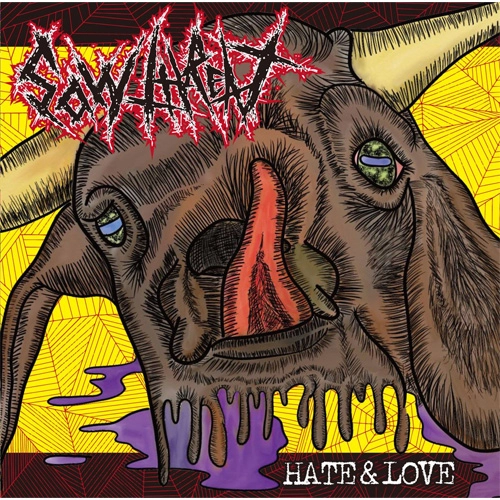SOW THREAT / Hate and Love