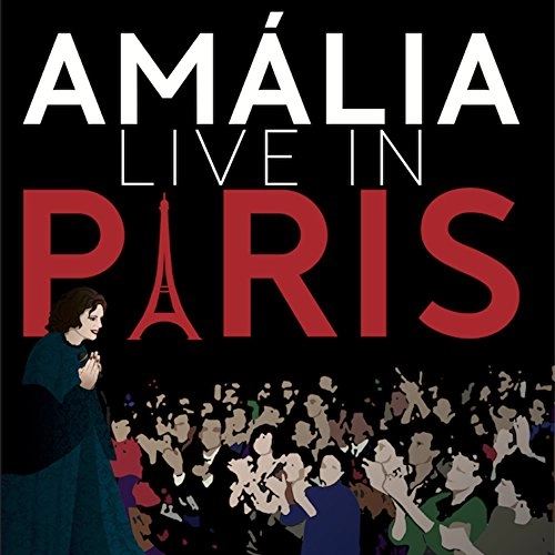 AMALIA RODRIGUES / アマリア・ロドリゲス / ライヴ・イン・パリス~ボビノ&オランピア~