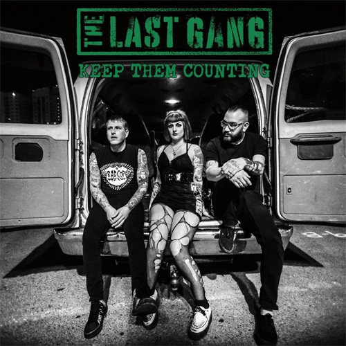 LAST GANG (PUNK) / KEEP THEM COUNTING