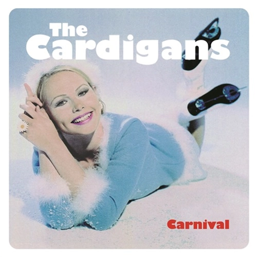 CARDIGANS / カーディガンズ / カーニヴァル c/w ホイッスル・ソング / CARNIVAL C/W THE WHISTLE SONG (Paul Shapiro Supreme 7 Mix)"