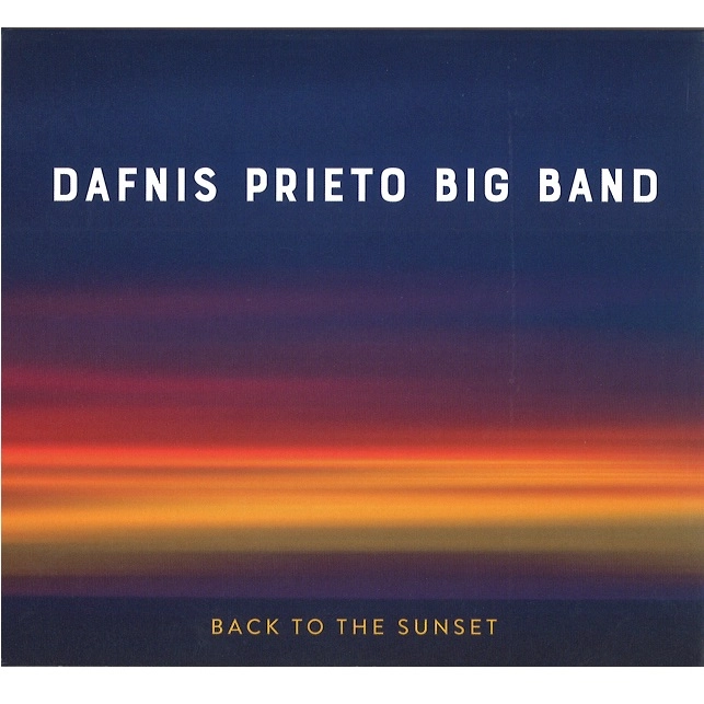 DAFNIS PRIETO / ダフニス・プリエト / BACK TO THE SUNSET