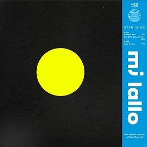 MJ LALLO / STAR CHILD (12")