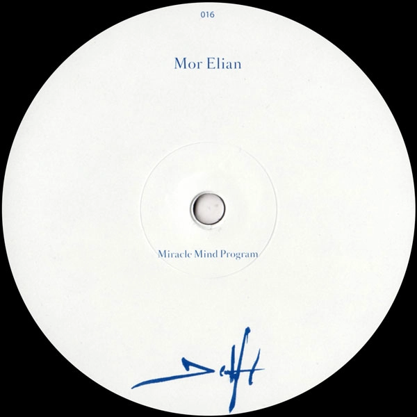 MOR ELIAN / MIRACLE MIND PROGRAM
