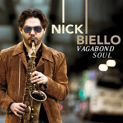 NICK BIELLO / VAGABOND SOUL