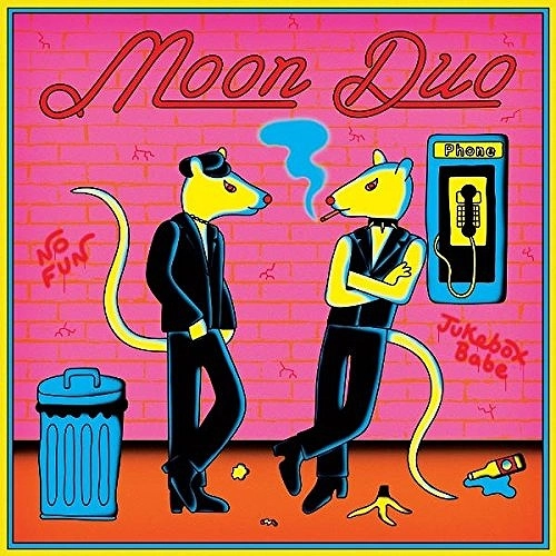 MOON DUO / ムーン・デュオ / JUKEBOX BABE / NO FUN  (12")