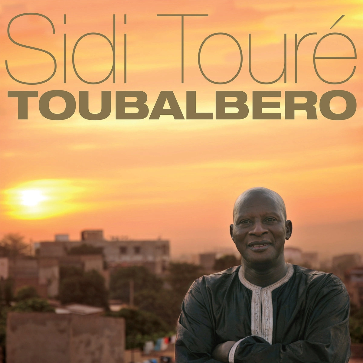 SIDI TOURE / シディ・トゥーレ / TOUBALBERO