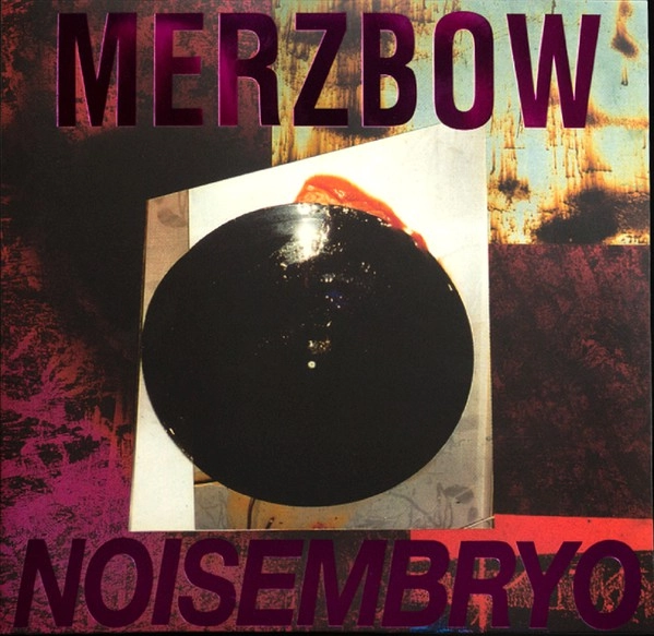 MERZBOW / メルツバウ / NOISEMBRYO (2LP)
