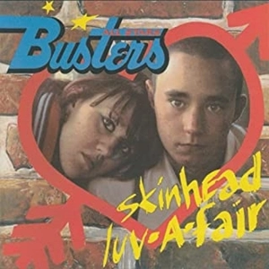 BUSTERS ALL STARS / バスターズ・オール・スターズ / SKINHEAD LUV-A-FAIR