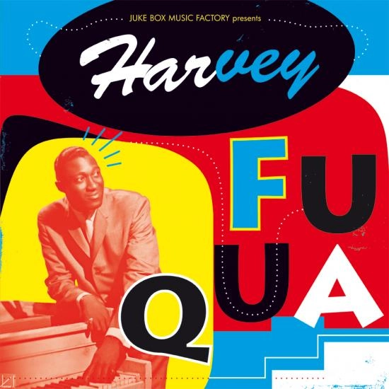 HARVEY FUQUA / SINGLES COLLECTION