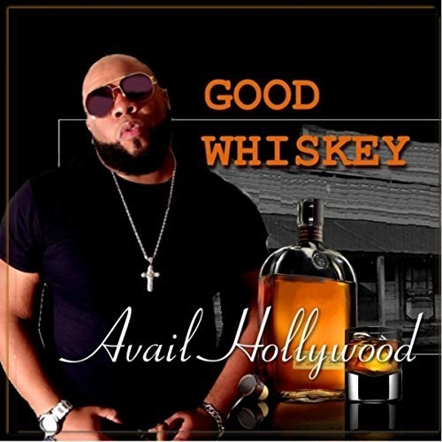 AVAIL HOLLYWOOD / アヴェイル・ハリウッド / GOOD WHISKEY