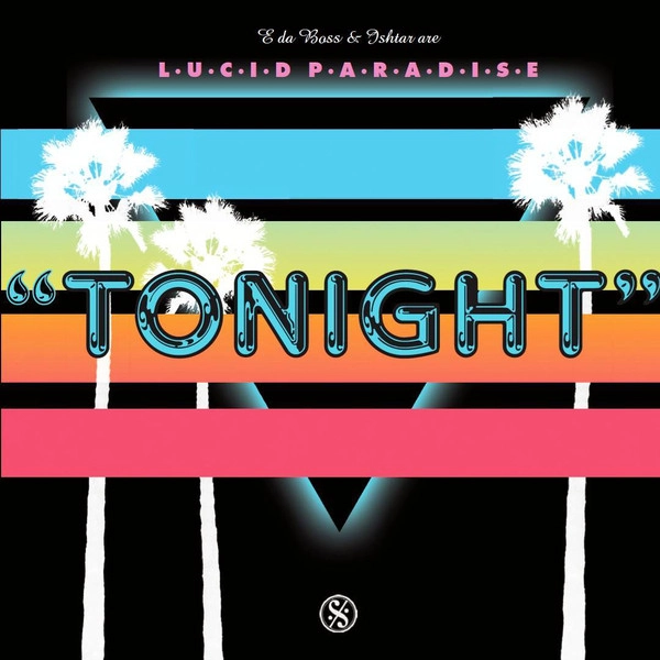 LUCID PARADISE / TONIGHT(VOCAL) / INST
