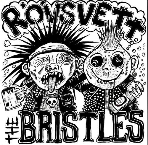 BRISTLES / ROVSVETT / SPLIT (7")