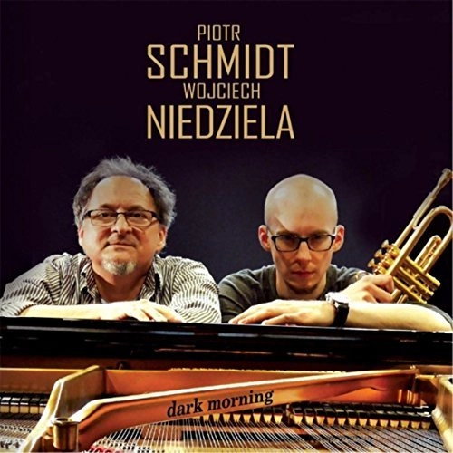 PIOTR SCHMIDT / ピョートル・シュミット / DARK MORNING