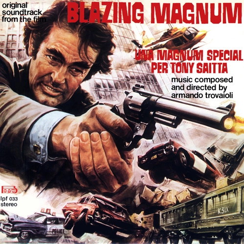 ARMANDO TROVAJOLI / アルマンド・トロヴァヨーリ / BLAZING MAGNUM: STRANGE SHADOWS IN AN EMPTY ROOM (ORIGINAL SOUNDTRACK)