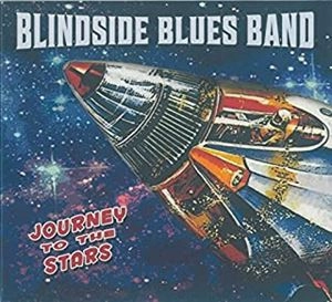 BLINDSIDE BLUES BAND / ブラインドサイド・ブルース・バンド / ジャーニー･トゥ･ザ･スターズ / JOURNEY TO THE STARS