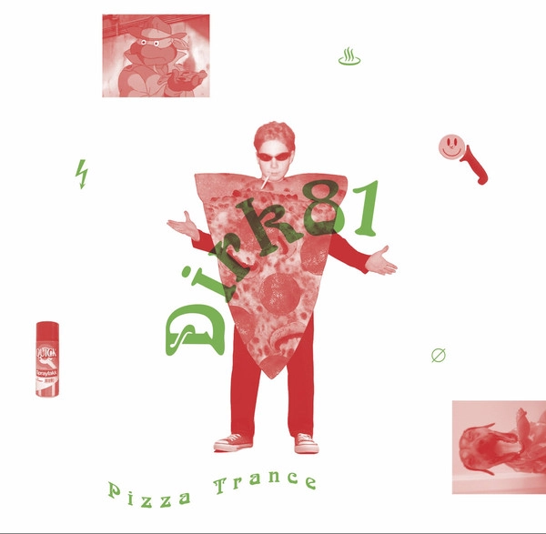 DIRK 81 / PIZZA TRANCE