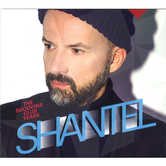 SHANTEL / シャンテル / THE BUCOVINA CLUB YEARS