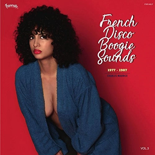 V.A. (FRENCH DISCO BOOGIE SOUNDS) / オムニバス / VOL.3 FRENCH DISCO BOOGIE SOUNDS