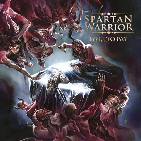 SPARTAN WARRIOR / HELL TO PAY / HELL TO PAY 