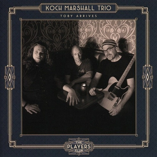 KOCH MARSHALL TRIO / TOBYARRIVES (LP/180G)
