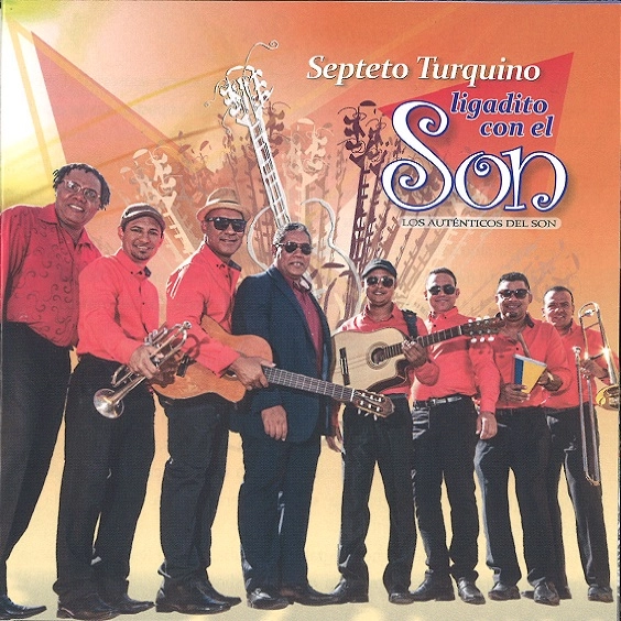 SEPTETO TURQUINO / セプテート・トゥルキーノ / LIGADITO AL SON