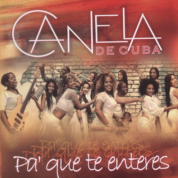 CANELA / カネーラ / PA QUE TE ENTERES