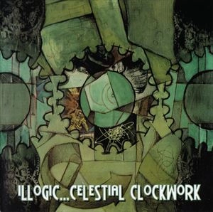 ILLOGIC / CELESTIAL CLOCKWORK