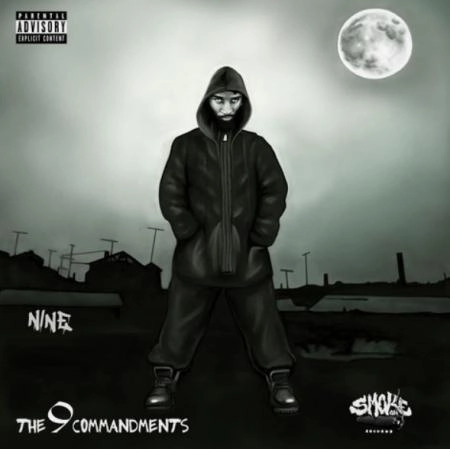 NINE (HIP HOP) / THE 9 COMMANDMENTS